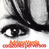 Corazones Perversos - Adriana Varela
