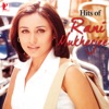 Hits of Rani Mukherjee