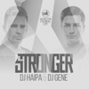 Dj Haipa & Rafaelle - Stronger