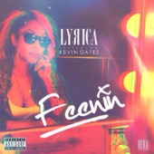 Lyrica Anderson - Feenin (feat. Kevin Gates)
