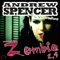 Zombie 2.4 (Marc Kiss Remix) - Andrew Spencer & The Vamprockerz lyrics