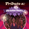 Tributo a Christian Castro