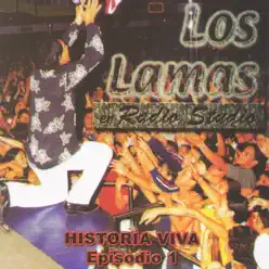 Historia Viva: Episodio 1 - Los Lamas