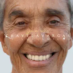 ¡Por Mi Culpa! Chavela Vargas y Sus Amigos - Chavela Vargas