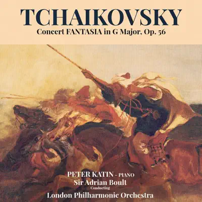 Tchaikovsky: Concert Fantasia in G Major, Op. 56 - EP - London Philharmonic Orchestra