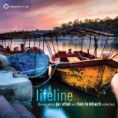 Lifeline: The Essential Jai Uttal and Ben Leinbach Collection artwork