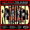 Hot Mess the Album Remixed