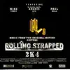 Rolling Strapped 2K4 album lyrics, reviews, download