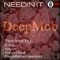 Needin It (Prolurv Charm Prospective Mix) - Deepmob lyrics