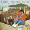 Lutaj, Pjesmo Moja, 1982