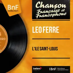 L'île Saint-Louis (Mono Version) - EP - Leo Ferre