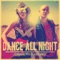 Dance All Night (feat. Kaya Jones) - EP