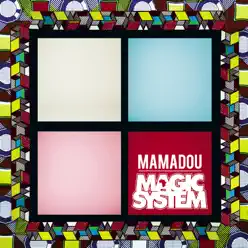 Mamadou - Single - Magic System