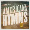 Americana Hymns, Vol. 1 album lyrics, reviews, download