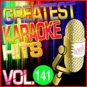 Greatest Karaoke Hits, Vol. 141 (Karaoke Version) artwork