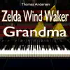 Zelda Wind Waker Grandma - Single album lyrics, reviews, download