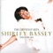 Light My Fire - Shirley Bassey