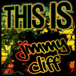This Is Jimmy Cliff - Jimmy Cliff