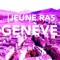 Genève - Jeune Ras lyrics