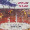 Moanin' Parade album lyrics, reviews, download