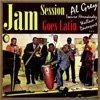 Jam Session, "Goes Latin"