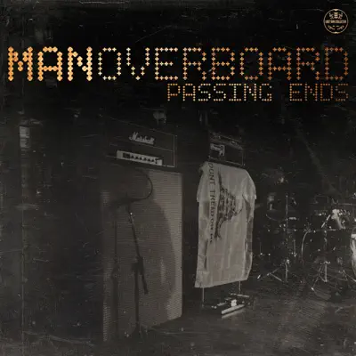 Passing Ends - EP - Man Overboard