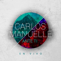 Carlos Manuelle - Para El Rey (Live)
