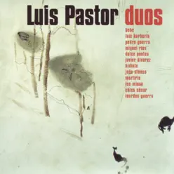 Dúos - Luis Pastor