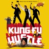Kung Fu Hustle (Music From the Motion Picture)