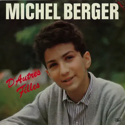 D'autres filles - Michel Berger
