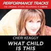 Cheri Keaggy - What Child Is This