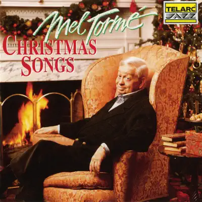 Christmas Songs - Mel Tormé Christmas Songs - Mel Tormé