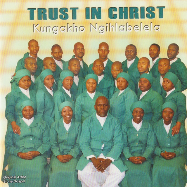 Trust in Christ - Masikuthandisise