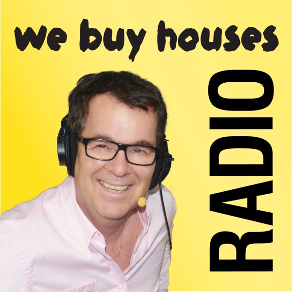 We Buy Houses Radio with Rick Otton