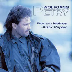 Nur ein kleines Stück Papier - Wolfgang Petry