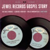 The Jewel Records Gospel Story