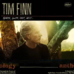 The Anthology - North, South, East & West - Tim Finn