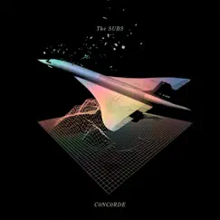 Concorde (feat. Jean-Pierre Castaldi) - EP by The Subs album reviews, ratings, credits