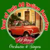 Soul of Italy: 40 Italian Favorites album lyrics, reviews, download