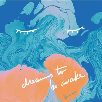 Dreams to Be Awake by Savanna album reviews, ratings, credits