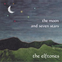The Moon and Seven Stars by The Elftones on Apple Music