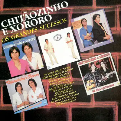 Chitaozinho & Xororo: Os Grandes Sucessos - Chitaozinho & Xororo