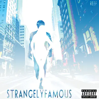 Strangely Famous - Reef