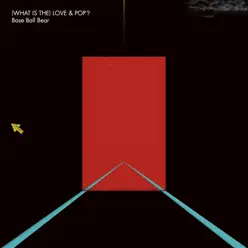 (What Is the) Love & Pop? - Base Ball Bear