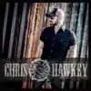 Chris Hawkey album lyrics, reviews, download