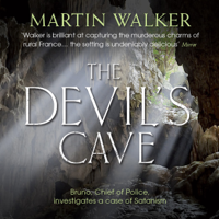 Martin Walker - The Devil's Cave: Bruno, Chief of Police, Book 5 (Unabridged) artwork