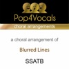 Blurred Lines (SSATB, Choral Arrangement) [In the Style of Robin Thicke, T.I., Pharrell Williams]