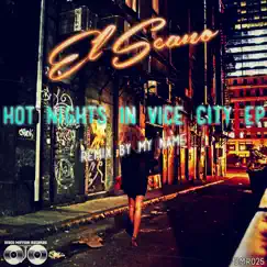 Hot Nights in Vice City - Single by El Seano album reviews, ratings, credits