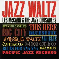 Jazz Waltz by Les McCann & The Jazz Crusaders album reviews, ratings, credits