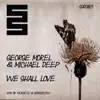We Shall Love - Single album lyrics, reviews, download